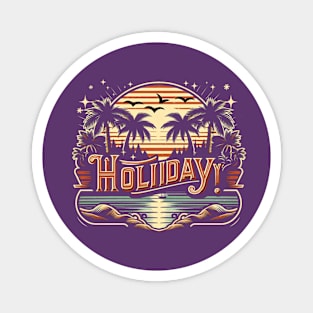 Tropical Holiday Sunset vacation mood trip Magnet